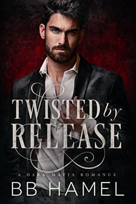 Book cover for "Twisted by Release" by BB Hamel