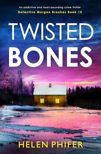 Book cover for "Twisted Bones" by Helen Phifer