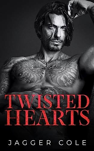 Book cover for "Twisted Hearts" by Jagger Cole