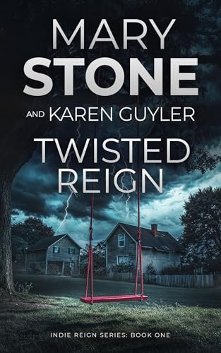 Book cover for "Twisted Reign" by Mary Stone