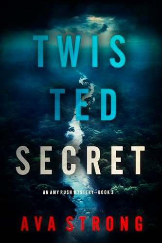 Book cover for "Twisted Secret" by Ava Strong