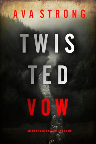 Book cover for "Twisted Vow" by Ava Strong