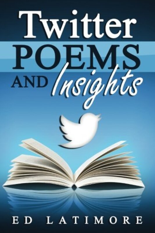 Book cover for "Twitter Poems and Insights"