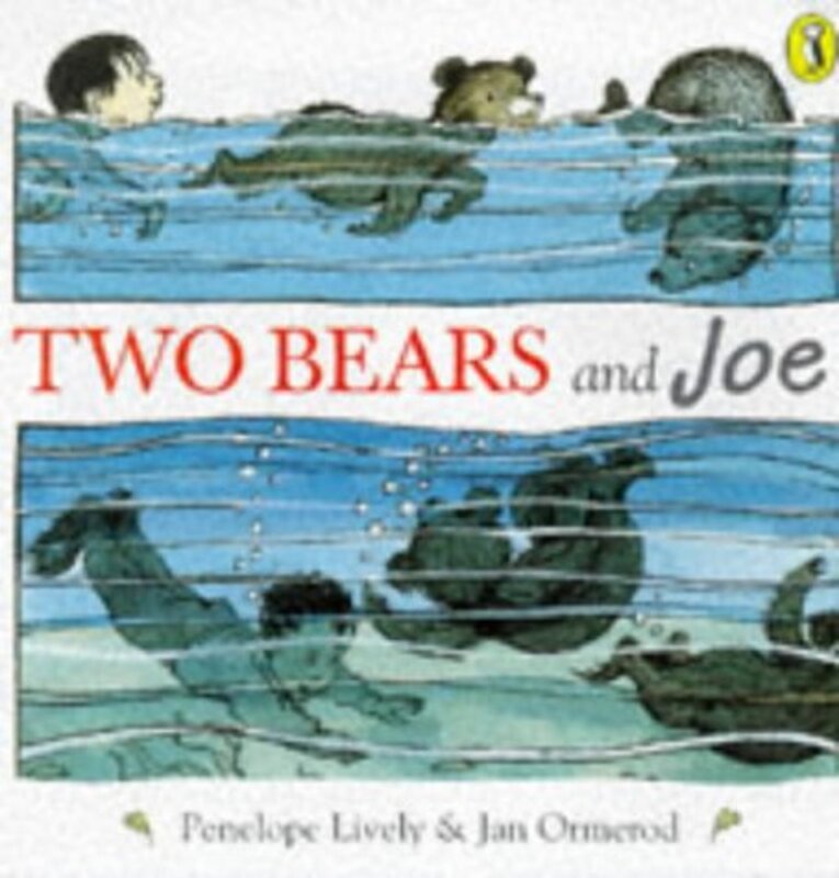 Book cover for "Two Bears and Joe" by Penelope Lively