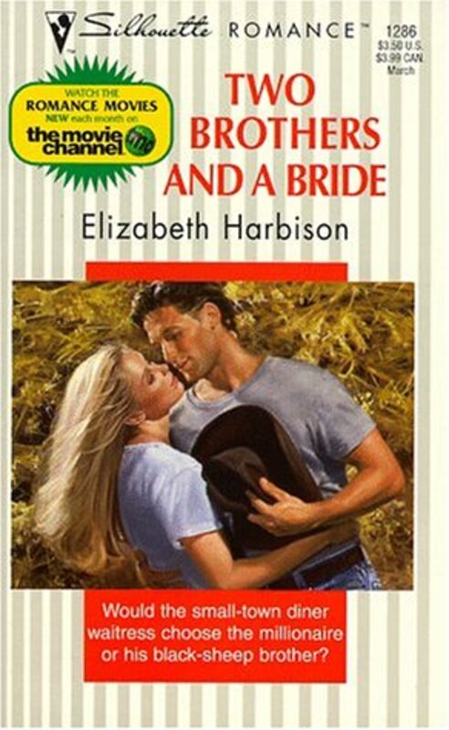 Book cover for "Two Brothers And A Bride" by Elizabeth Harbison
