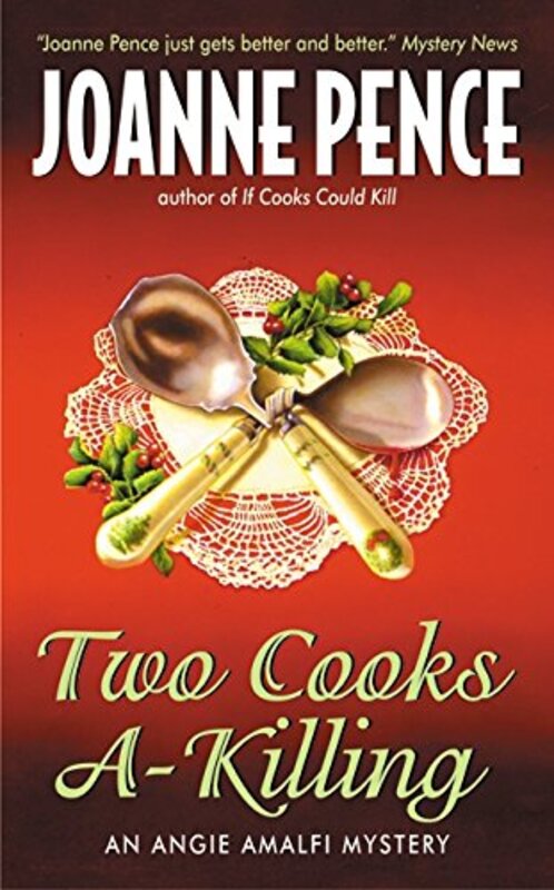 Book cover for "Two Cooks A-Killing" by Joanne Pence