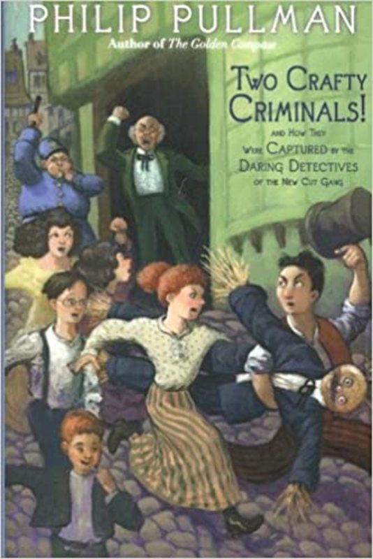 Book cover for "Two Crafty Criminals!" by Philip Pullman
