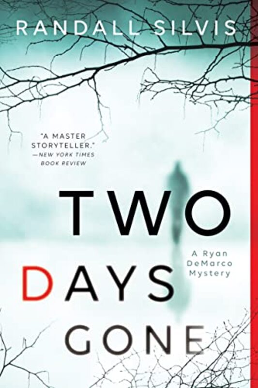 Book cover for "Two Days Gone" by Randall Silvis