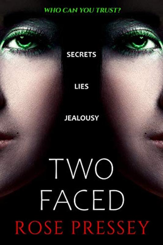 Book cover for "Two Faced" by Rose Pressey