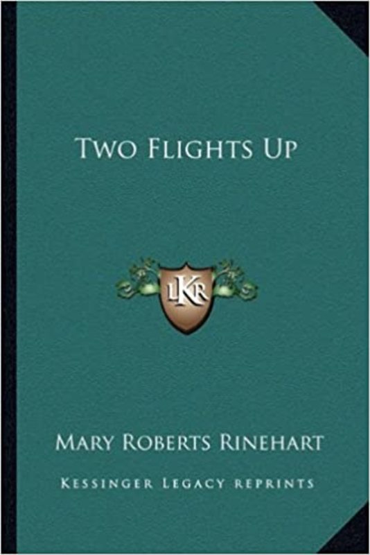 Book cover for "Two Flights Up" by Mary Roberts Rinehart