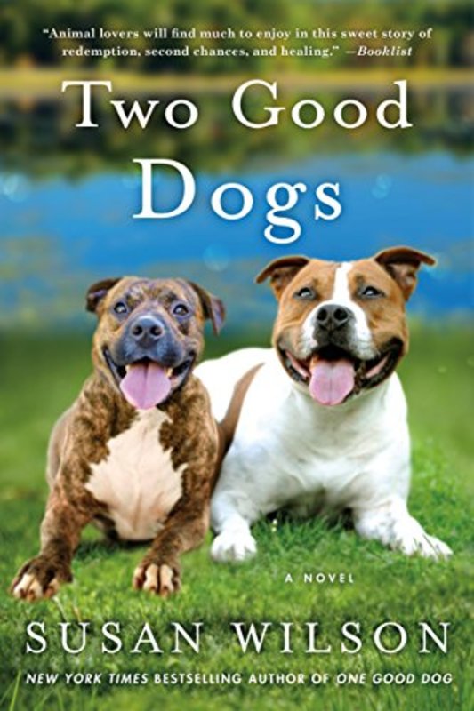 Book cover for "Two Good Dogs" by Susan Wilson