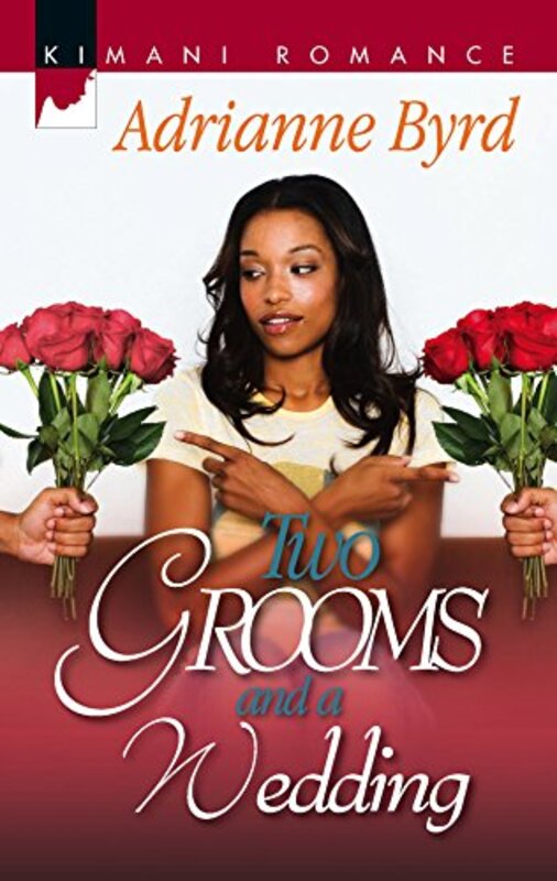 Book cover for "Two Grooms And A Wedding" by Adrianne Byrd
