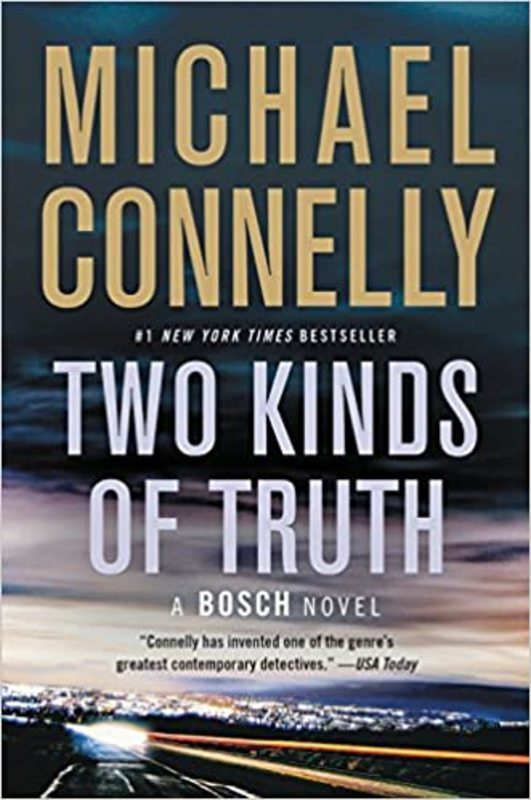 Book cover for "Two Kinds of Truth" by Michael Connelly