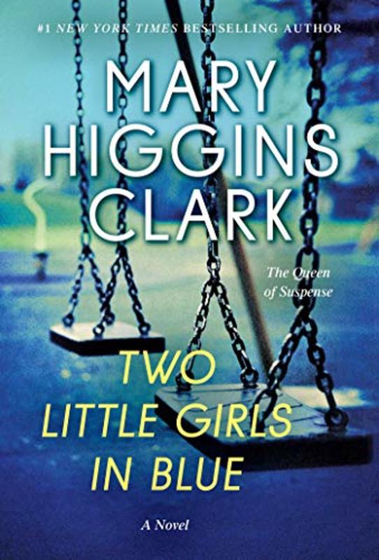 Book cover for "Two Little Girls in Blue" by Mary Higgins Clark