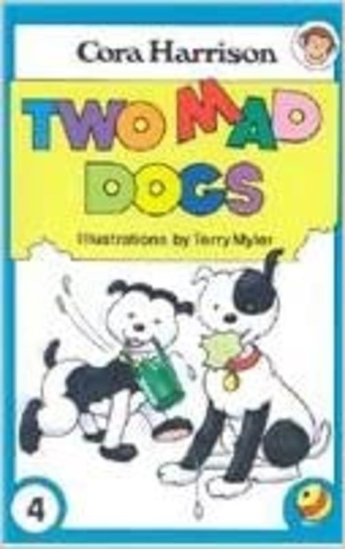 Book cover for "Two Mad Dogs" by Cora Harrison