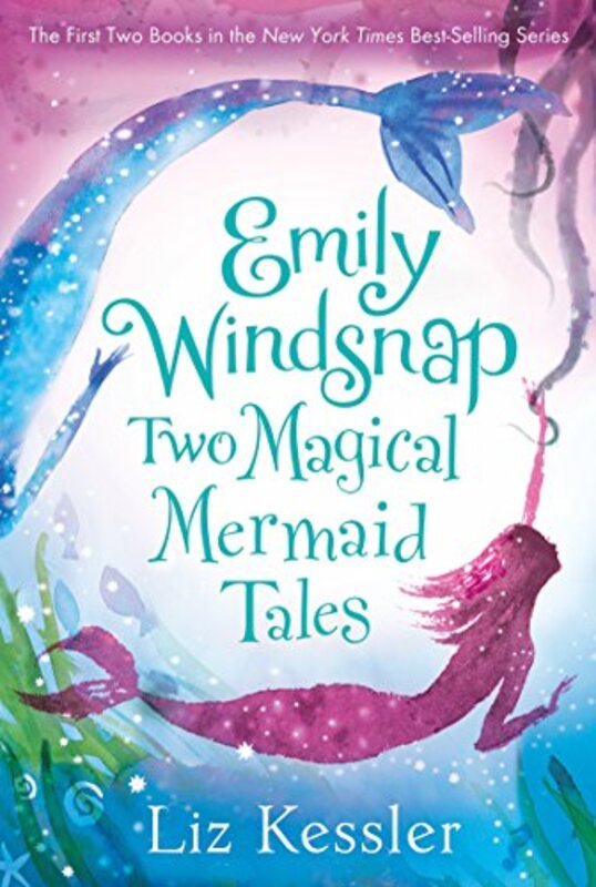Book cover for "Two Magical Mermaid Tales" by Liz Kessler