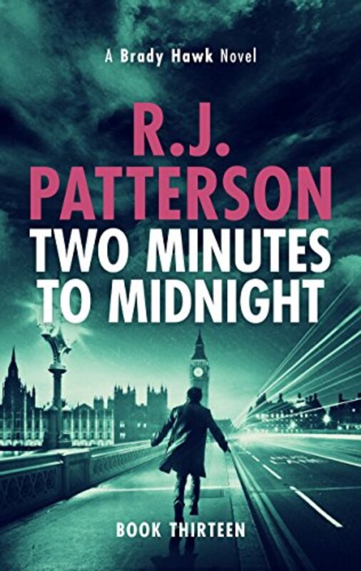 Book cover for "Two Minutes to Midnight" by Jack Patterson