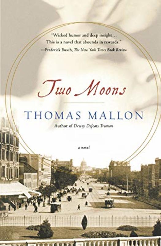 Book cover for "Two Moons" by Thomas Mallon
