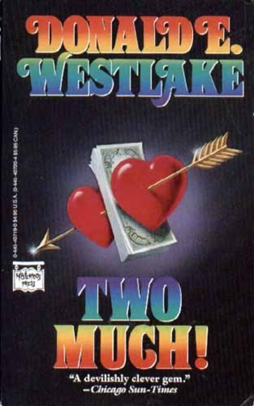 Book cover for "Two Much" by Donald E Westlake