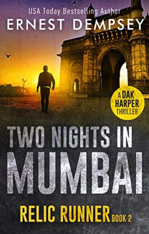 Book cover for "Two Nights In Mumbai" by Ernest Dempsey