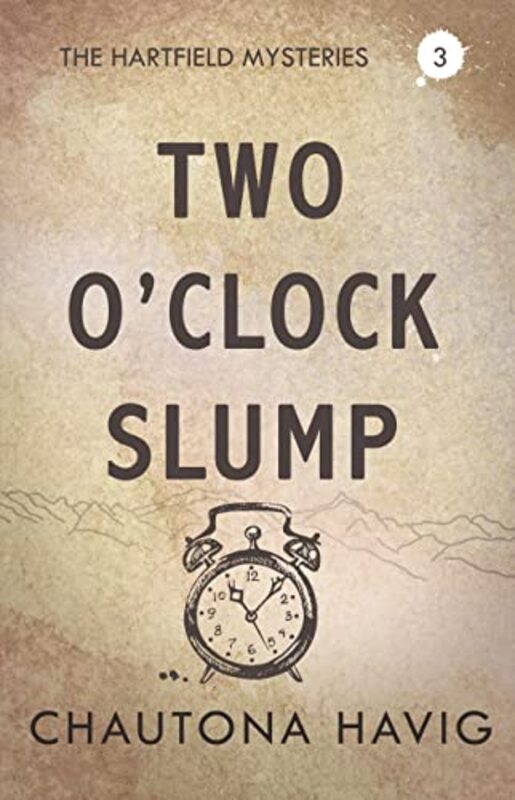 Book cover for "Two O'clock Slump" by Chautona Havig