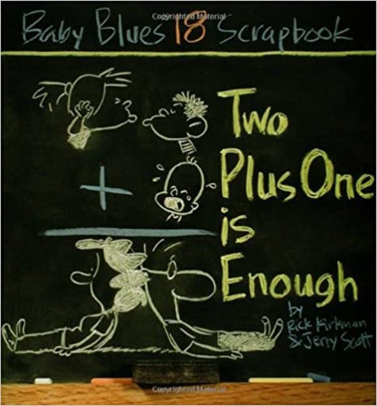 Book cover for "Two Plus One Is Enough" by Rick Kirkman
