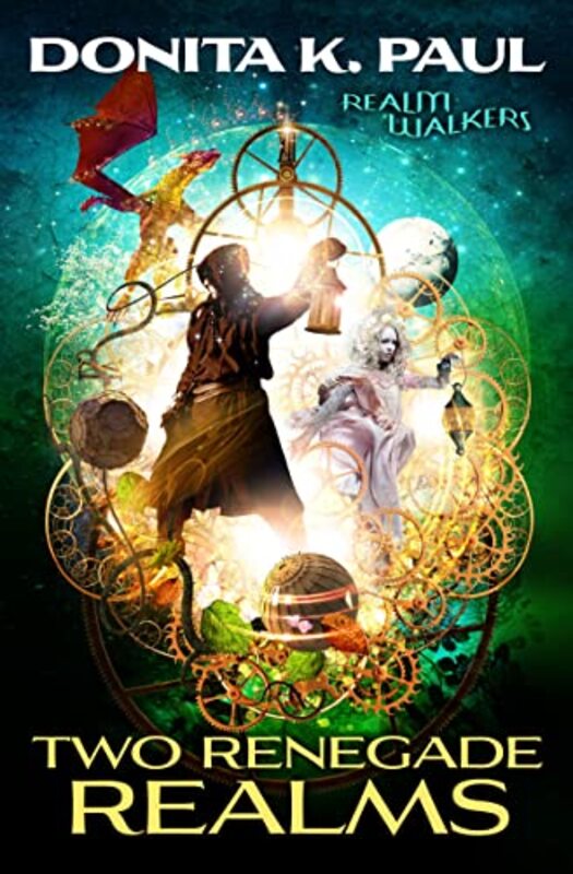 Book cover for "Two Renegade Realms" by Donita K Paul