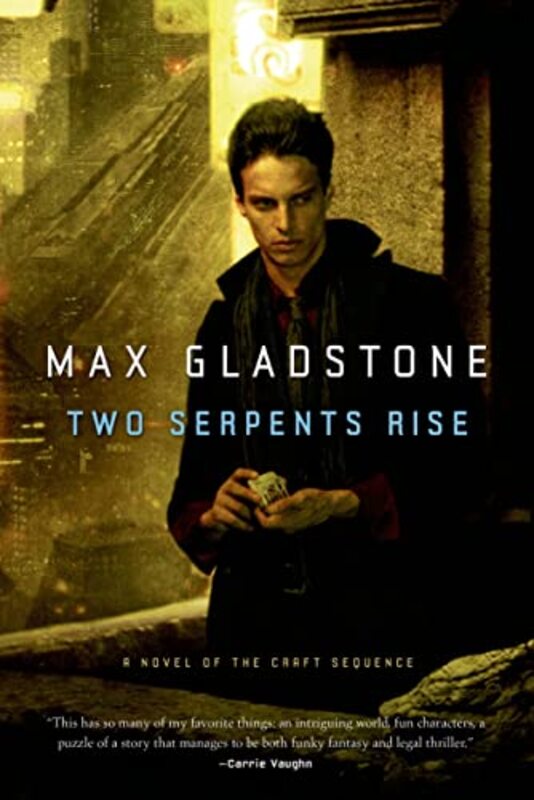 Book cover for "Two Serpents Rise" by Max Gladstone