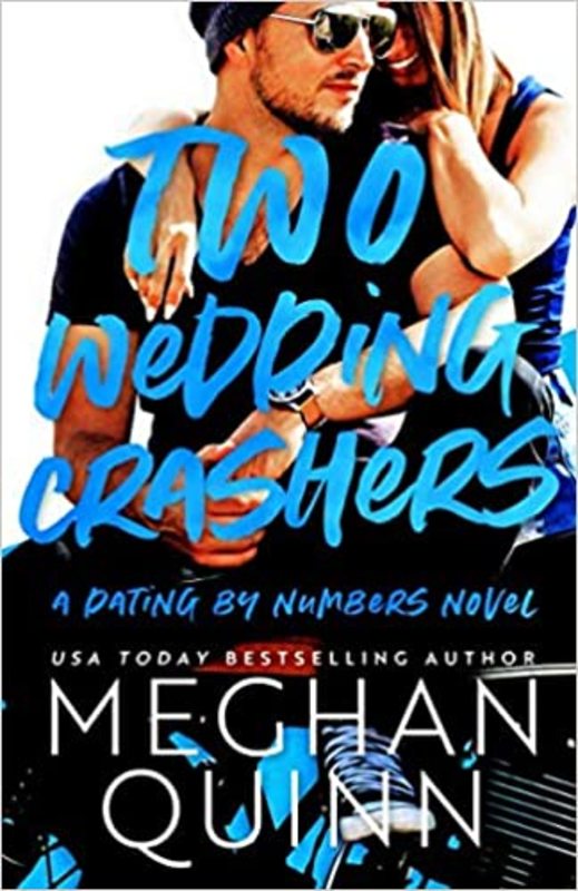 Book cover for "Two Wedding Crashers" by Meghan Quinn