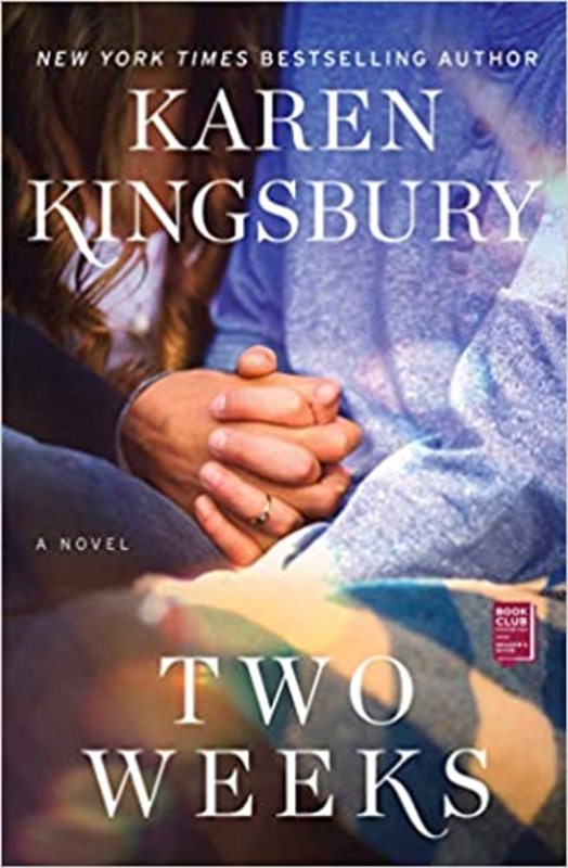 Book cover for "Two Weeks" by Karen Kingsbury