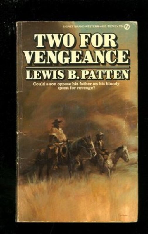 Book cover for "Two for Vengeance" by Lewis B Patten