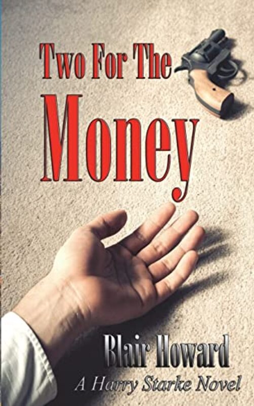 Book cover for "Two for the Money" by Blair Howard