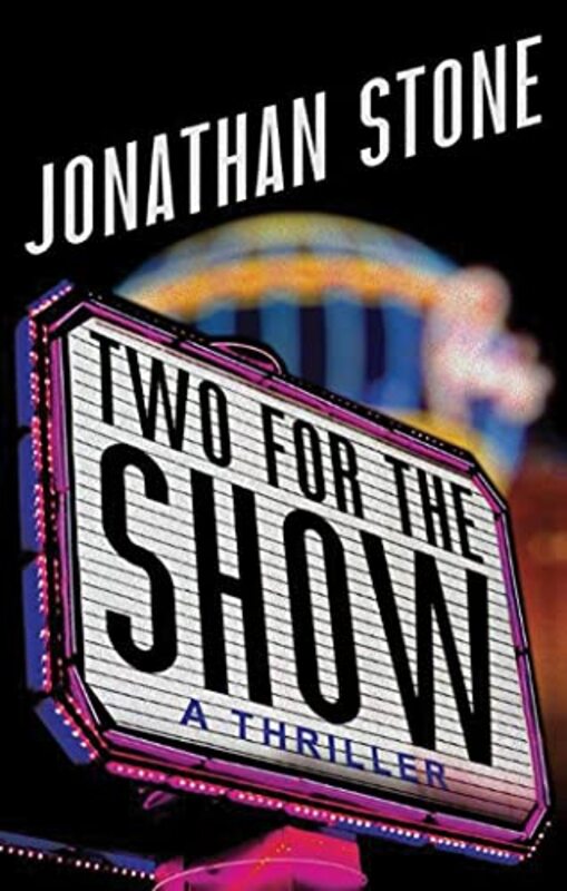 Book cover for "Two for the Show" by Jonathan Stone