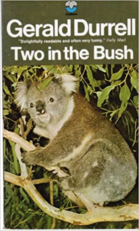 Book cover for "Two in the Bush" by Gerald Durrell