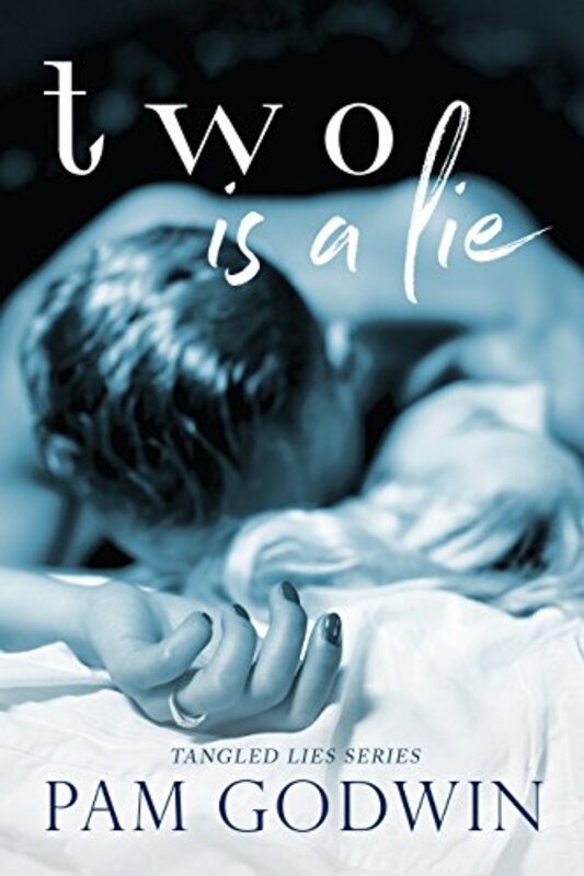 Book cover for "Two is a Lie" by Pam Godwin