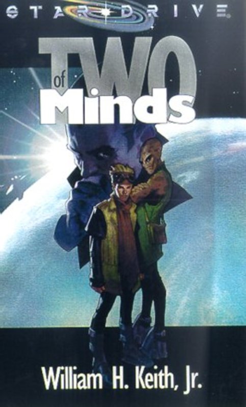 Book cover for "Two of Minds" by William H Keith