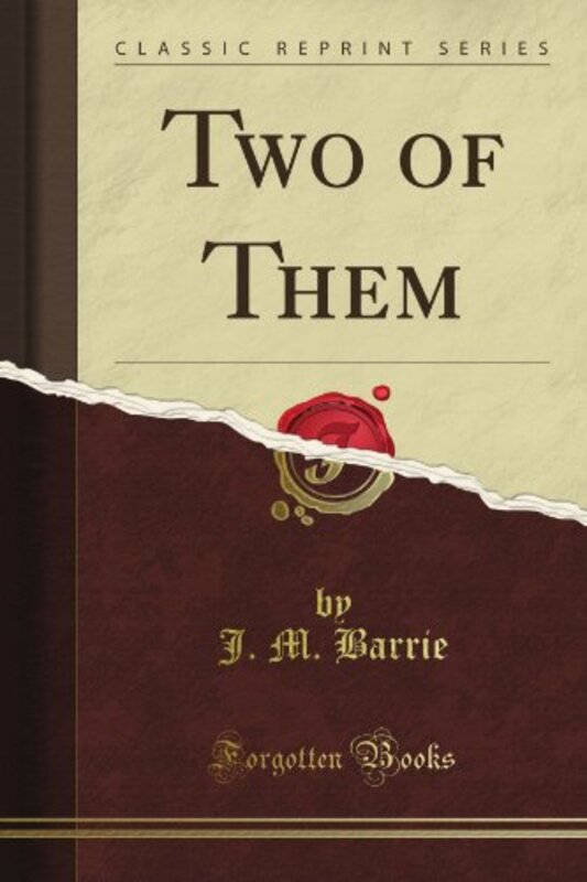 Book cover for "Two of Them" by JM Barrie