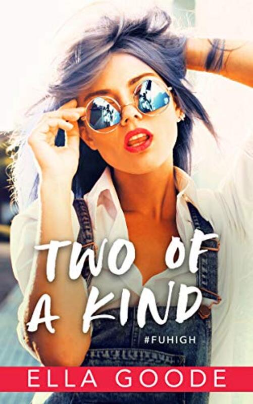Book cover for "Two of a Kind" by Ella Goode