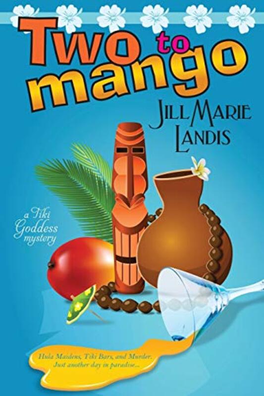 Book cover for "Two to Mango" by Jill Marie Landis