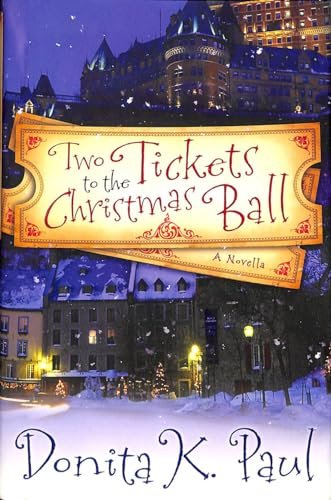 Book cover for "Two Tickets to the Christmas Ball" by Donita K Paul