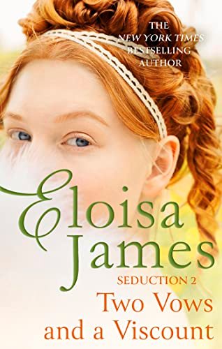 Book cover for "Two Vows and a Viscount" by Eloisa James