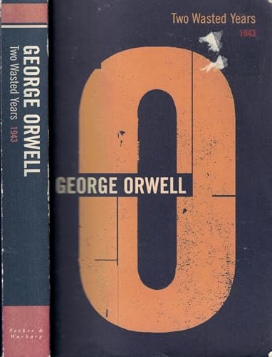 Book cover for "Two Wasted Years" by George Orwell