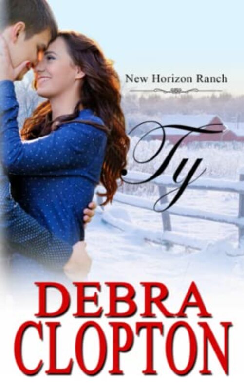 Book cover for "Ty" by Debra Clopton