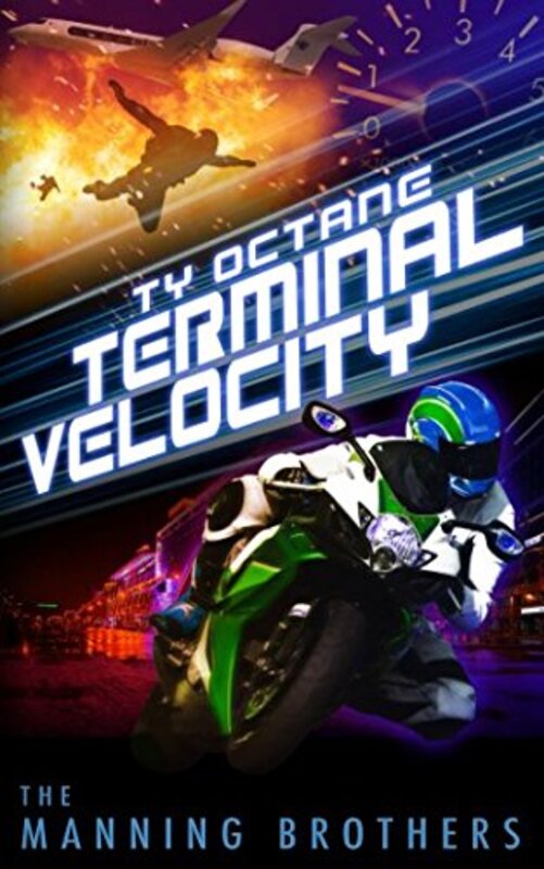 Book cover for "Ty Octane: Terminal Velocity" by Allen Manning