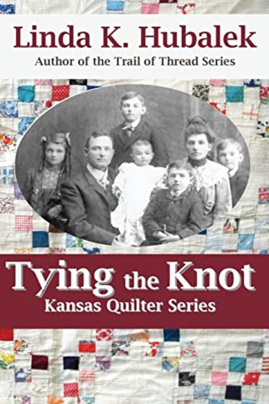 Book cover for "Tying the Knot" by Linda K Hubalek