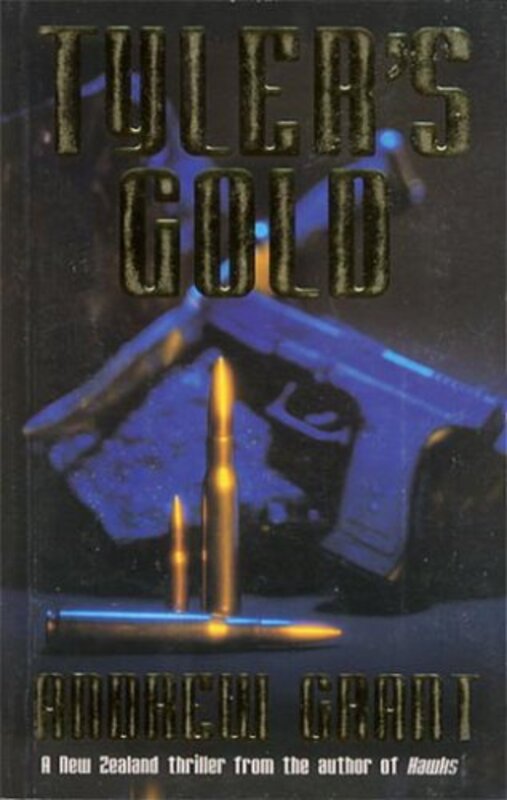 Book cover for "Tyler's Gold" by Andrew Grant