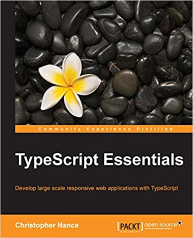 Book cover for "TypeScript Essentials" by Christopher Nance