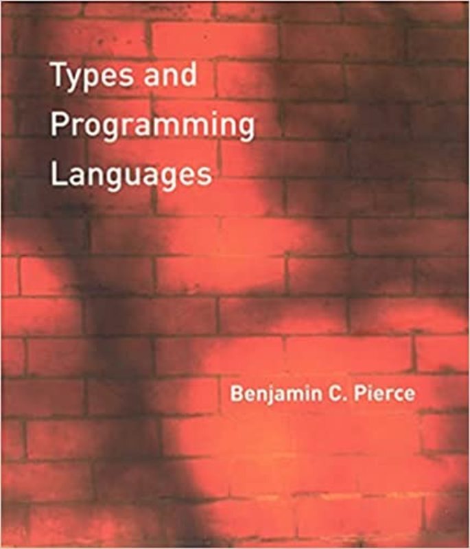 Book cover for "Types and Programming Languages" by Benjamin C. Pierce