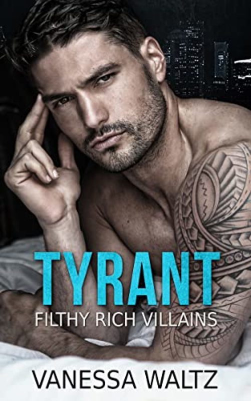 Book cover for "Tyrant" by Vanessa Waltz