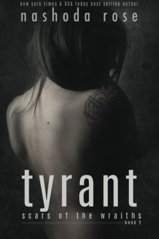 Book cover for "Tyrant" by Nashoda Rose